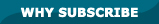 Why subscribe